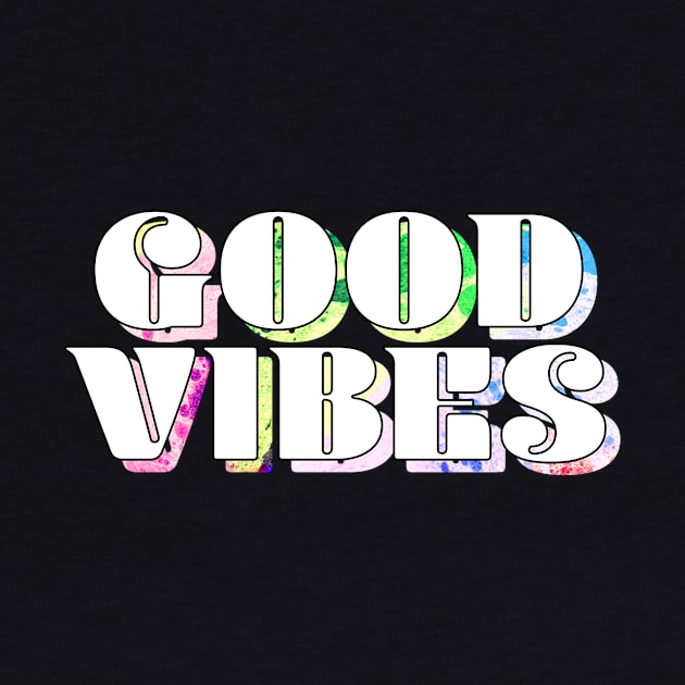 Good Vibes Colorful by lolosenese